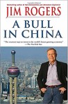A Bull in China - Investing Profitably in the World's Greatest Market