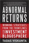 Abnormal Returns Winning Strategies from the Frontlines of the Investment Blogosphere