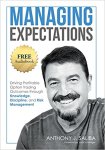 Managing Expectations Driving Profitable Option Trading Outcomes Through Knowledge, Discipline, and Risk Management
