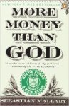 More Money Than God Hedge Funds and the Making of a New Elite