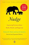Nudge Improving Decisions About Health, Wealth, and Happiness