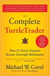 The Complete TurtleTrader How 23 Novice Investors Became Overnight Millionaires