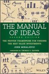 The Manual of Ideas The Proven Framework for Finding the Best Value Investments