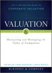 Valuation - Measuring and Managing the Value of Companies